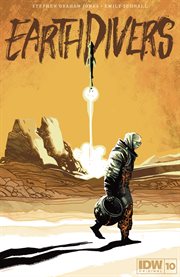 Earthdivers : Issue #10. Earthdivers cover image