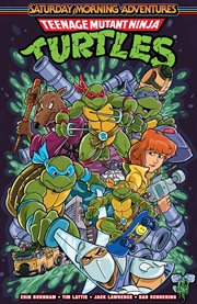 Teenage mutant ninja turtles : Saturday morning adventures. Vol. 2 cover image