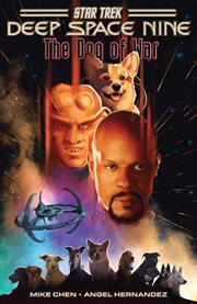 Star Trek. Deep Space Nine : The Dog of War cover image