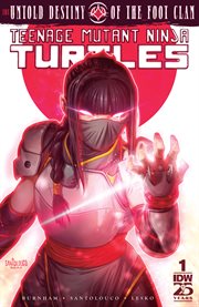 Teenage mutant ninja turtles. The untold destiny of the foot clan. Issue 1 cover image