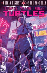Teenage Mutant Ninja Turtles. The Untold Destiny of the Foot Clan cover image