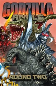 Godzilla Rivals : Round Two. Godzilla Rivals cover image