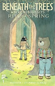 Beneath the Trees Where Nobody Sees: Rite of Spring cover image