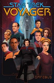 Star Trek: Voyager Omnibus. Volume 1 cover image