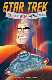Star Trek. Shaxs' Best & Worst Day cover image