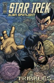 Star trek: alien spotlight: tribbles cover image