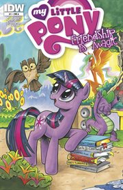 My little pony. Issue 1. Friendship is magic cover image