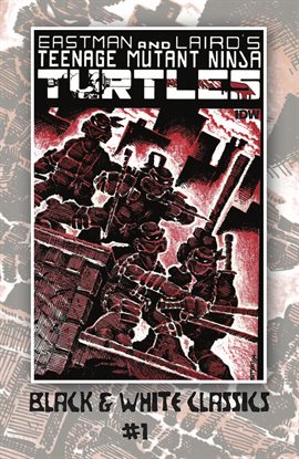 Cover image for Teenage Mutant Ninja Turtles: Black & White Classics