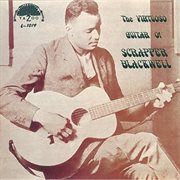 The virtuoso guitar of Scrapper Blackwell cover image