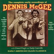 The complete early recordings of dennis mcgee cover image