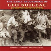 The early recordings of leo soileau cover image