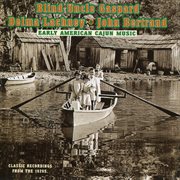 Early american cajun music: classic recordings from the 1920's cover image