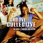 The best of Groove Collective cover image