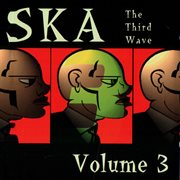 Ska the third wave, vol. 3 cover image