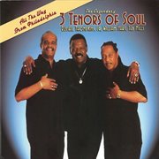 Three tenors of soul: all the way from philadelphia cover image
