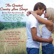 The greatest country love songs cover image