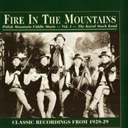 Fire in the mountains: polish mountain fiddle music, vol. 1 cover image