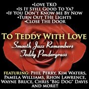 Smooth jazz remembers teddy pendergrass cover image