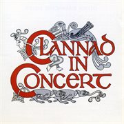 Clannad in concert cover image