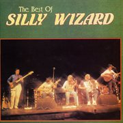 The best of Silly Wizard cover image