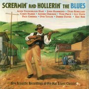 Screamin' and hollerin' the blues cover image