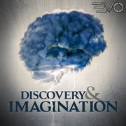 Discovery & imagination cover image