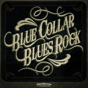 Blue collar blues rock cover image