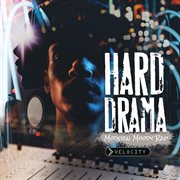 Hard drama: modern moody rap cover image