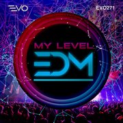 My level edm cover image