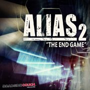 Alias 2: the end game cover image