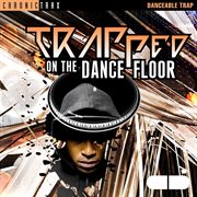 Trapped on the dance floor cover image