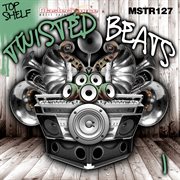 Top shelf: twisted beats, vol. 1 cover image