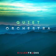Quiet orchestra cover image