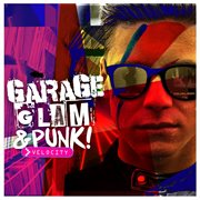Garage, glam & punk! cover image