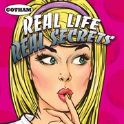 Real life real secrets cover image