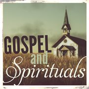 Gospel and spirituals cover image