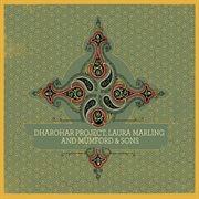 Dharohar Project, Laura Marling & Mumford & Sons cover image