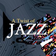A twist of jazz cover image