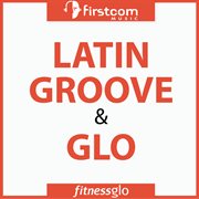 Latin groove & glo cover image