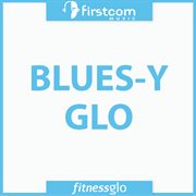 Blues-y glo cover image