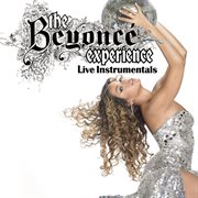 The beyoncé experience (live instrumentals) cover image