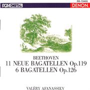 Beethoven: bagatellen, op. 119 & 126 cover image