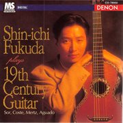 Shin-ichi fukuda plays 19th century guitar cover image