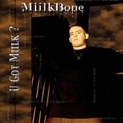 U Got Miilk? cover image