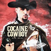 Cocaine cowboy cover image