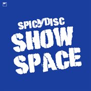 Spicydisc show space cover image