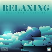 Relaxing - music for nighttime cover image