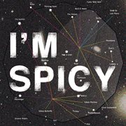 I'm spicy cover image