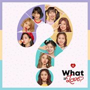 What is love? : the 5th mini album cover image