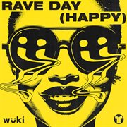 Rave Day (Happy) cover image